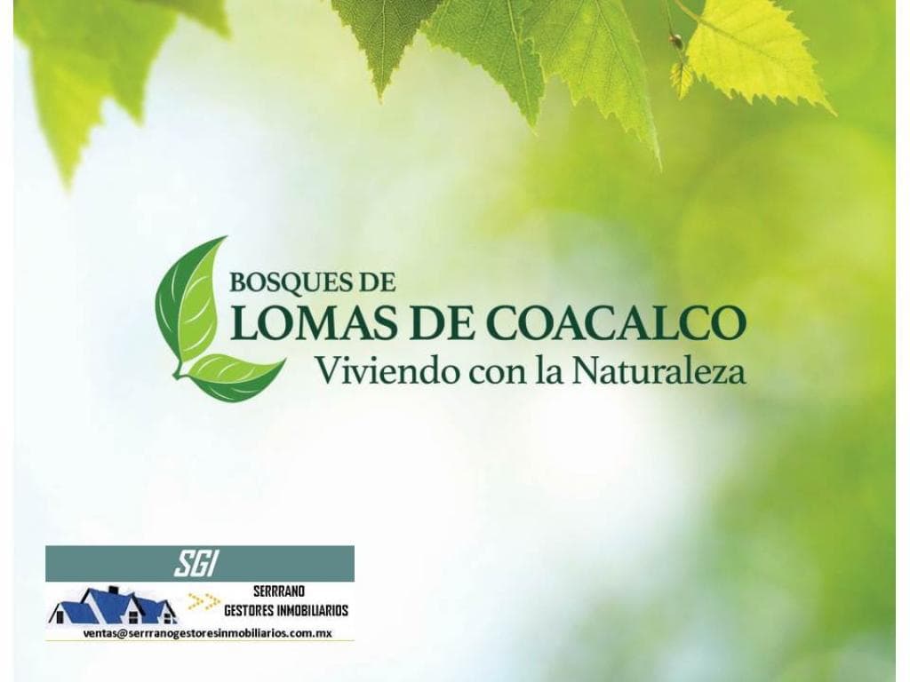 SGI SERRRANO GESTORES INMOBILIARIOS VENDE LOMAS DE COACALCO - 1