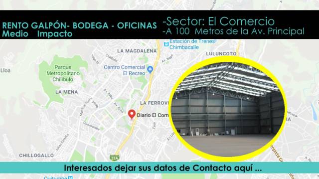 AMPLIO GALPÓN : SECTOR EL COMERCIO .